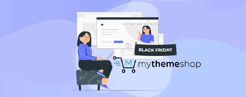 MyThemeShop Black Friday Deal