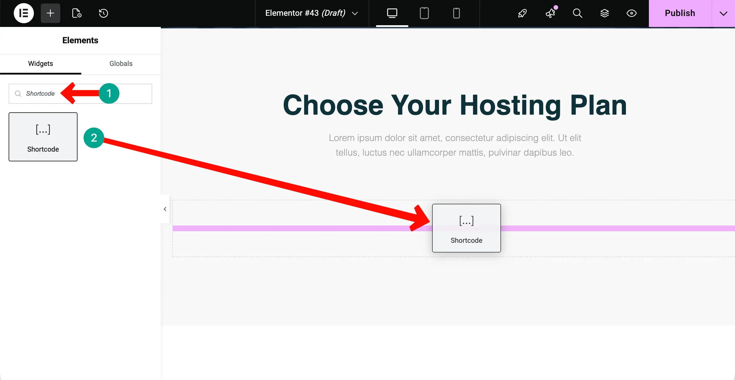 Drag the Shortcode Widget into Elementor