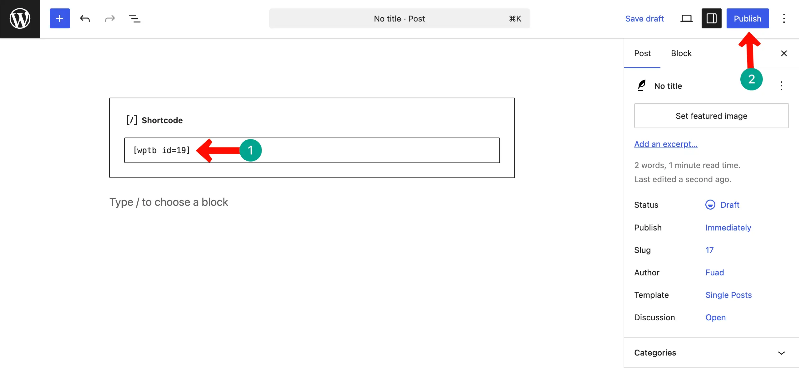 Paste the shortcode of the table to the editor
